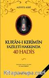 Kur'an-ı Kerim'in Fazileti hakkında 40 Hadis