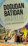 Doğudan Batıdan Hikayeler