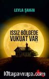 Issız Bölgede Vukuat Var
