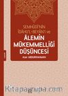 Semhudi’nin İdahu’l-Beyan’ı ve Alemin Mükemmelliği Düşüncesi