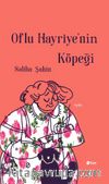 Oflu Hayriye’nin Köpeği