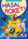 Masal Roketi / Masallarla Değer Eğitimi
