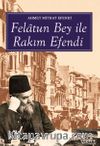Felatun Bey ile Rakım Efendi