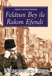 Felatun Bey ile Rakım Efendi