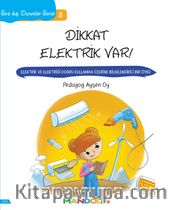Dikkat Elektrik Var! / Sıra Dışı Durumlar Serisi 3
