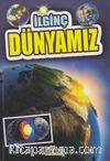 İlginç Bilgiler Serisi / İlginç Dünyamız