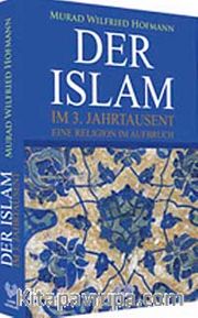Der Islam <br /> Im 3. Jahrtausend Eine Religion Im Aufbruch