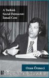 A Turkish Social Democrat: İsmail Cem
