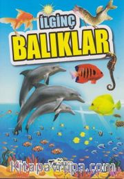 İlginç Bilgiler Serisi / İlginç Balıklar