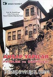 Ahşap Yapılar Problem ve Çözümleri