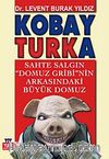 Kobay Turka & Sahte Salgın Domuz Gribi'nin Arkasındaki Büyük Domuz