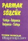 Parmak Sözlük / Türkçe-İtalyanca (Cdisiz)