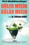 Ata-Ul-Haq Qasmi'den Hikayeler  Güler Misin Ağlar Mısın?