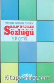 Türkçeden İngilizceye Tercümede Kalıp İfadeler Sözlüğü