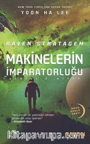 Raven Stratagem / Makinelerin İmparatorluğu Serisi 2. Kitap