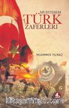 Muhteşem Türk Zaferleri