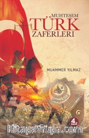 Muhteşem Türk Zaferleri
