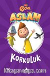 Aslan / Korkuluk