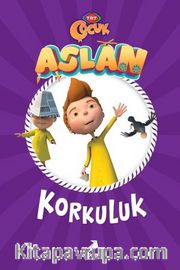 Aslan / Korkuluk