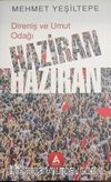 Direniş ve Umut Odağı Haziran Haziran