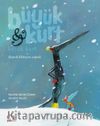 Büyük Kurt - Küçük Kurt / Düşmek Bilmeyen Yaprak