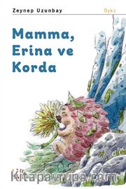 Mamma, Erina ve Korda