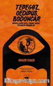Tepegöz, Oedipus, Bodoncar <br /> Moğolların Gizli 