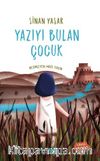 Yazıyı Bulan Çocuk