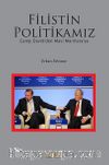 Filistin Politikamız