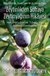 Zeytinlikten Sofraya Zeytinyağının Hikayesi