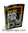 Yds-Ydt Basic Skills Check