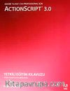 Adobe Flash CS4 Professional İçin Actionscript 3.0 & Yetkili Eğitim Sistemi