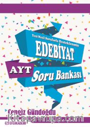 Yeni Nesil Sorularla Desteklenmiş Edebiyat AYT Soru Bankası
