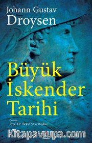 Büyük İskender Tarihi (Tam Metin)