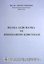 Halka Açık Banka ve Hissedarının Korunması