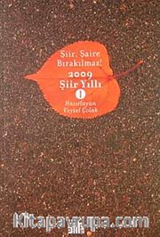 Şiir Şaire Bırakılmaz! 2009 Şiir Yıllığı