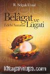 Belagat ve Edebi Sanatlar Lügatı