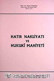 Hatır Nakliyatı ve Hukuki Mahiyeti