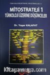 Mitostrateji 1 Türkoloji Üzerine Düşünceler