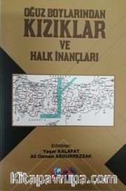 Oğuz Boylarından Kızıklar ve Halk İnançları