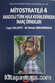 Mitostrateji 4  Anadolu Türk Halk Kesimlerinden İnanç Örnekleri