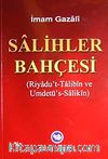 Salihler Bahçesi & Riyadu't-Talibin ve Umdetü's-Salikin