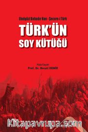 Türk’ün Soy Kütüğü