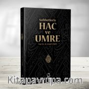 Sohbetlerle Hac ve Umre