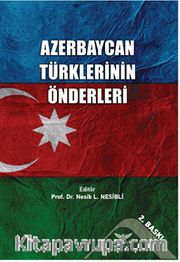 Azerbaycan Türklerinin Önderleri
