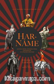 Har-name <br /> Kanuni Devri İstanbul’unda Çingeneler ve Çingene Kültürü