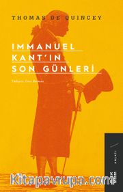 Immanuel Kant’ın Son Günleri