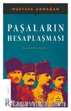 Paşaların Hesaplaşması / Küller altında Yakın Tarih Dizisi 5