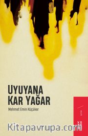 Uyuyana Kar Yağar