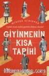 Giyinmenin Kısa Tarihi & Çıplak İnsan Neden Giyinme İhtiyacı Duydu?